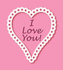 I Love You!