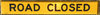 closed road